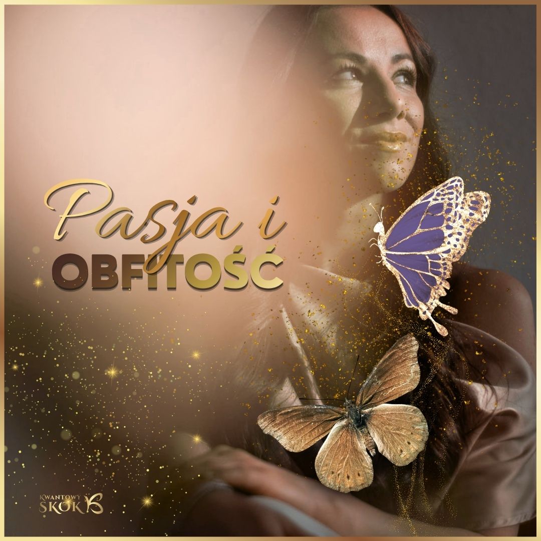PASJA I OBFITOŚĆ
